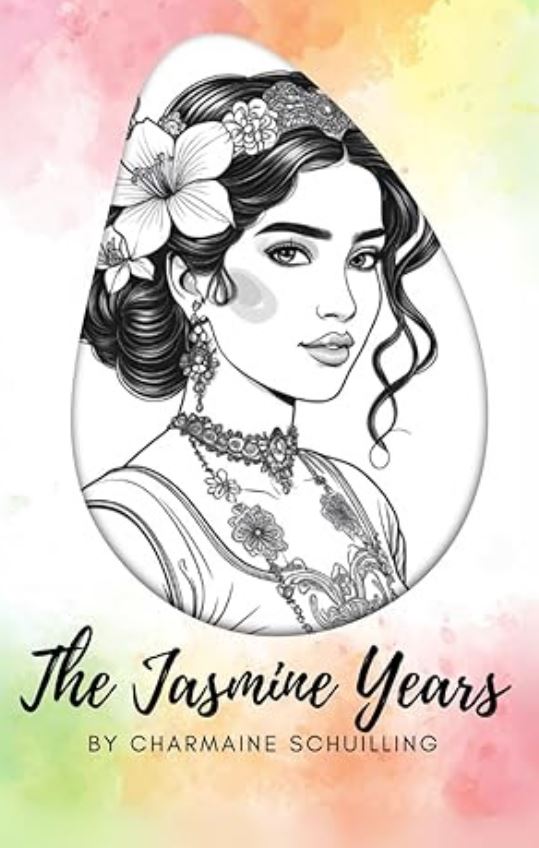 The Jasmine Years by Charmaine Schuilling (Author) Book Launch in September 2025 Now available on amazon.com